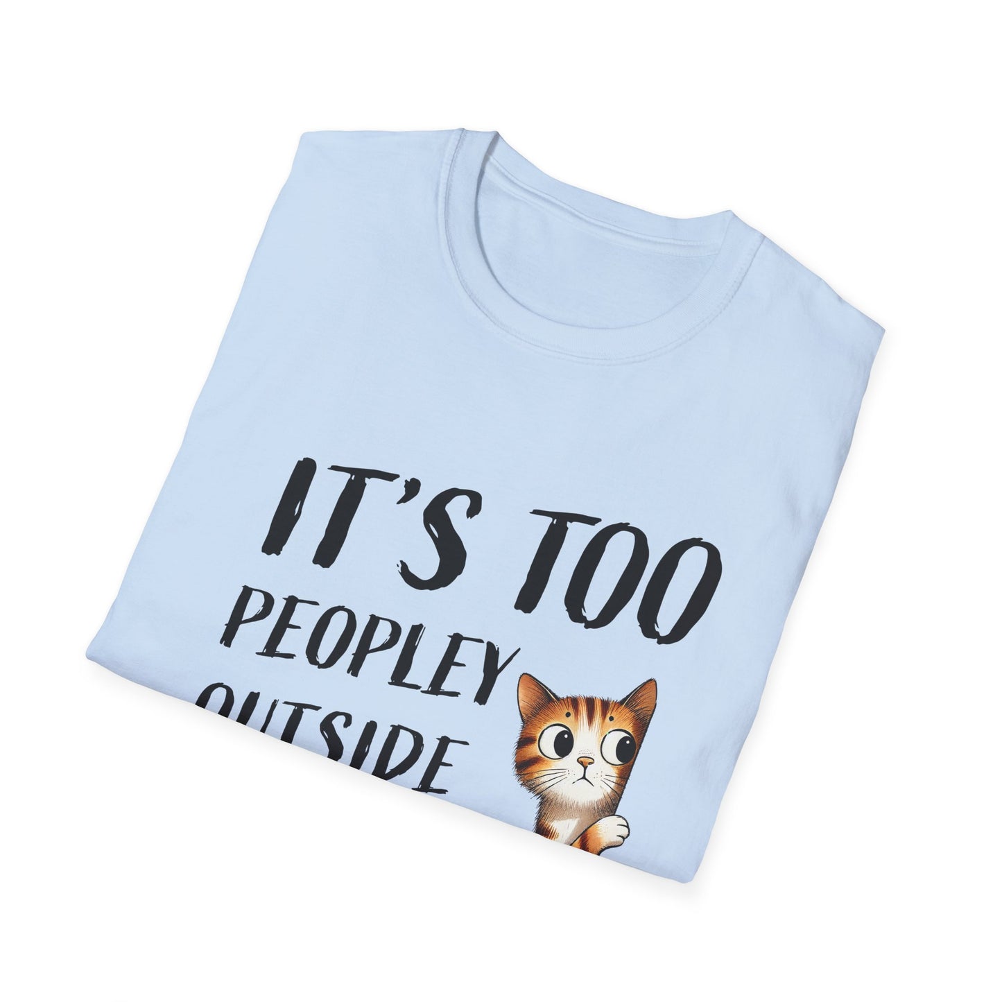Anti-Social Cat Lover Graphic Tee  Introvert Humor Pet Shirt  Unisex Cat Peek Design Too Peopley Outside Funny Cat T-Shirt