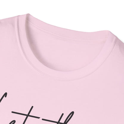Let Them Minimalist Cursive T-Shirt  Handwritten Script Motivational Tee  Empowering Quote Graphic Shirt  Unisex Soft Aesthetic Top