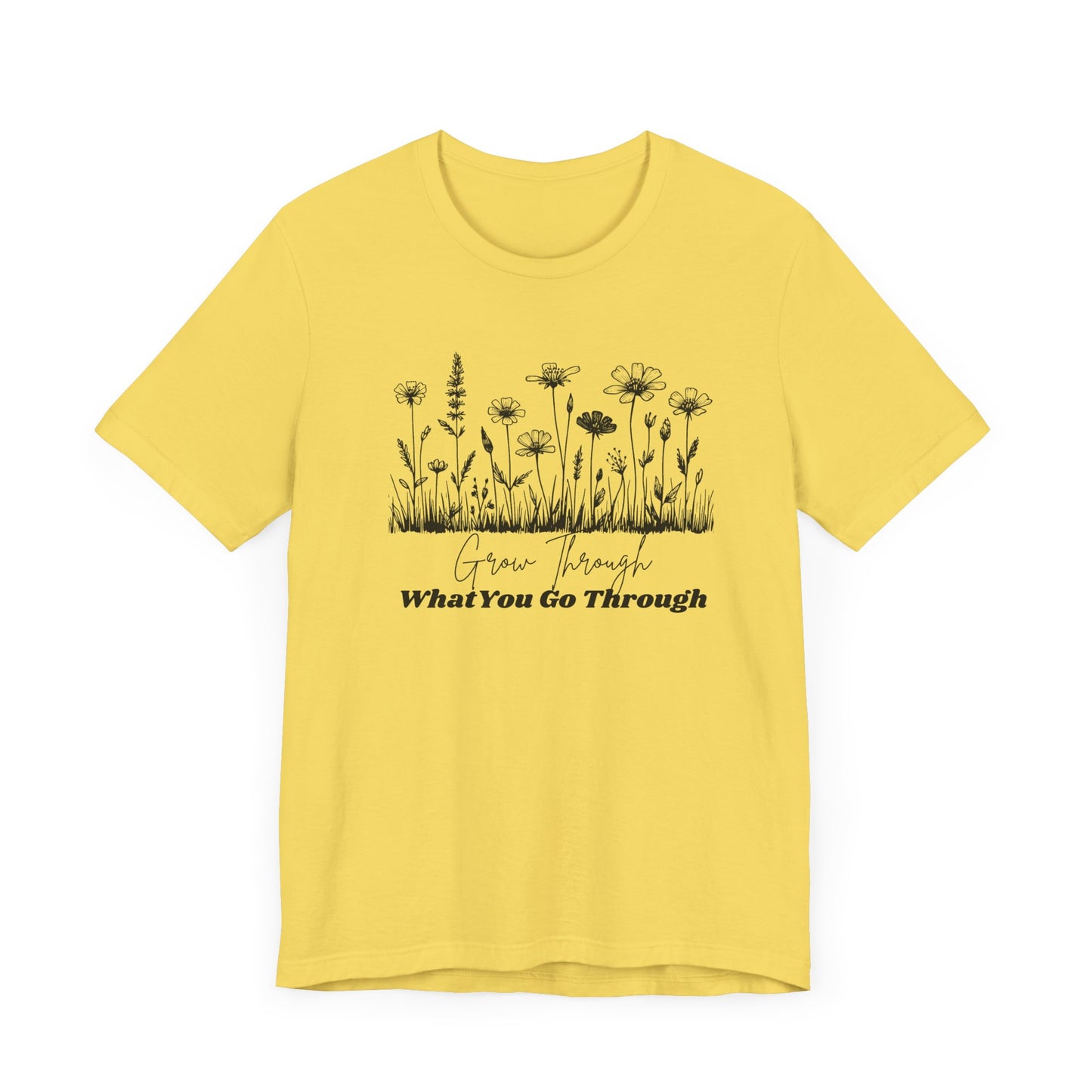 Inspirational Wildflower Tee, Motivational T-Shirt, Comfort Tee, Nature Lover Gift, Self-Care Apparel, Botanical Graphic Tee