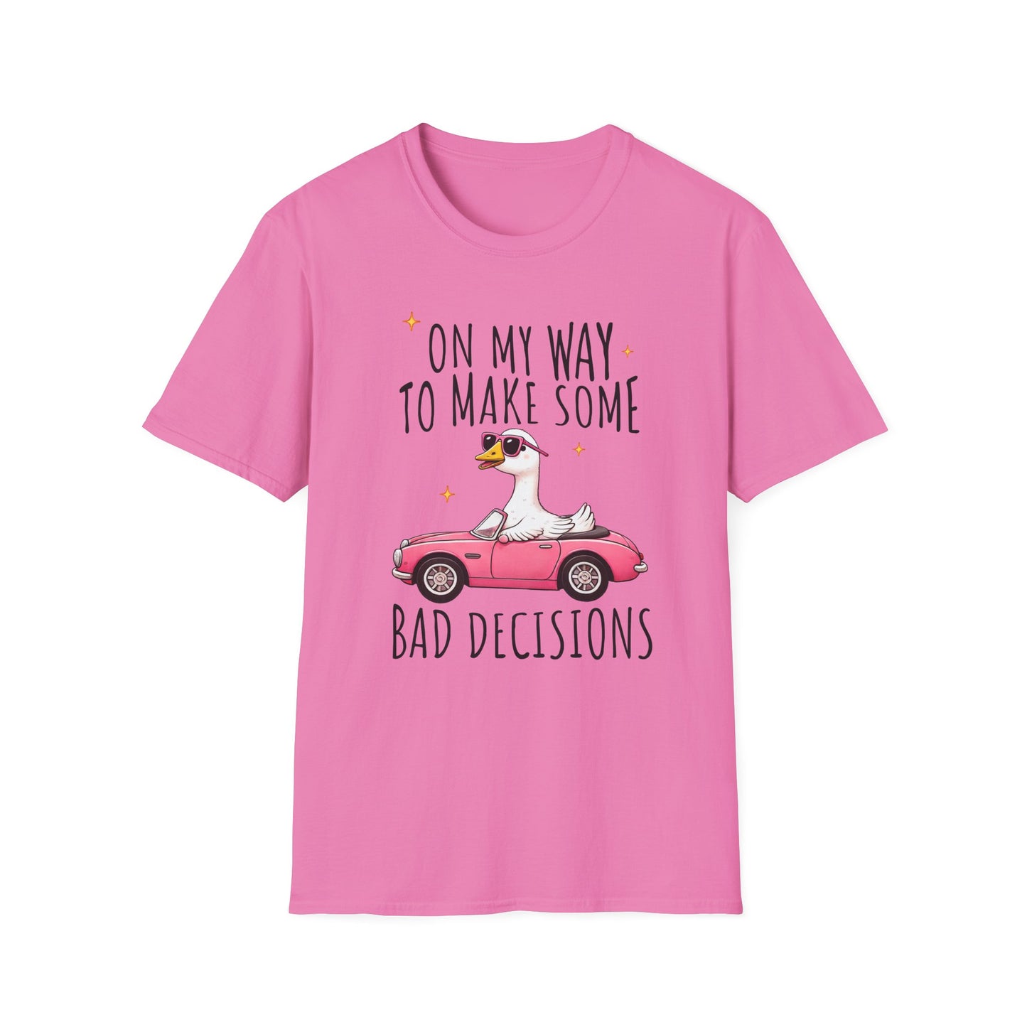 Fun Quirky T-Shirt for Adventurers, Perfect for Parties, Birthdays, and Road Trips, Bad Decisions Humor Tee, Gift for Friends