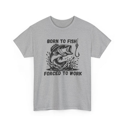 Born to Fish Forced to Work T Shirt, Funny Fishing Graphic Tee, Outdoorsman Gift, Angler Humor Shirt, Fishermans Tee