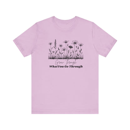 Inspirational Wildflower Tee, Motivational T-Shirt, Comfort Tee, Nature Lover Gift, Self-Care Apparel, Botanical Graphic Tee