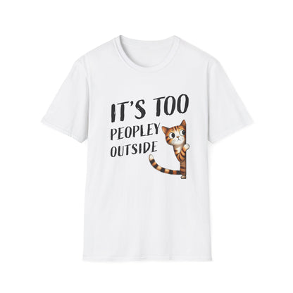 Anti-Social Cat Lover Graphic Tee  Introvert Humor Pet Shirt  Unisex Cat Peek Design Too Peopley Outside Funny Cat T-Shirt