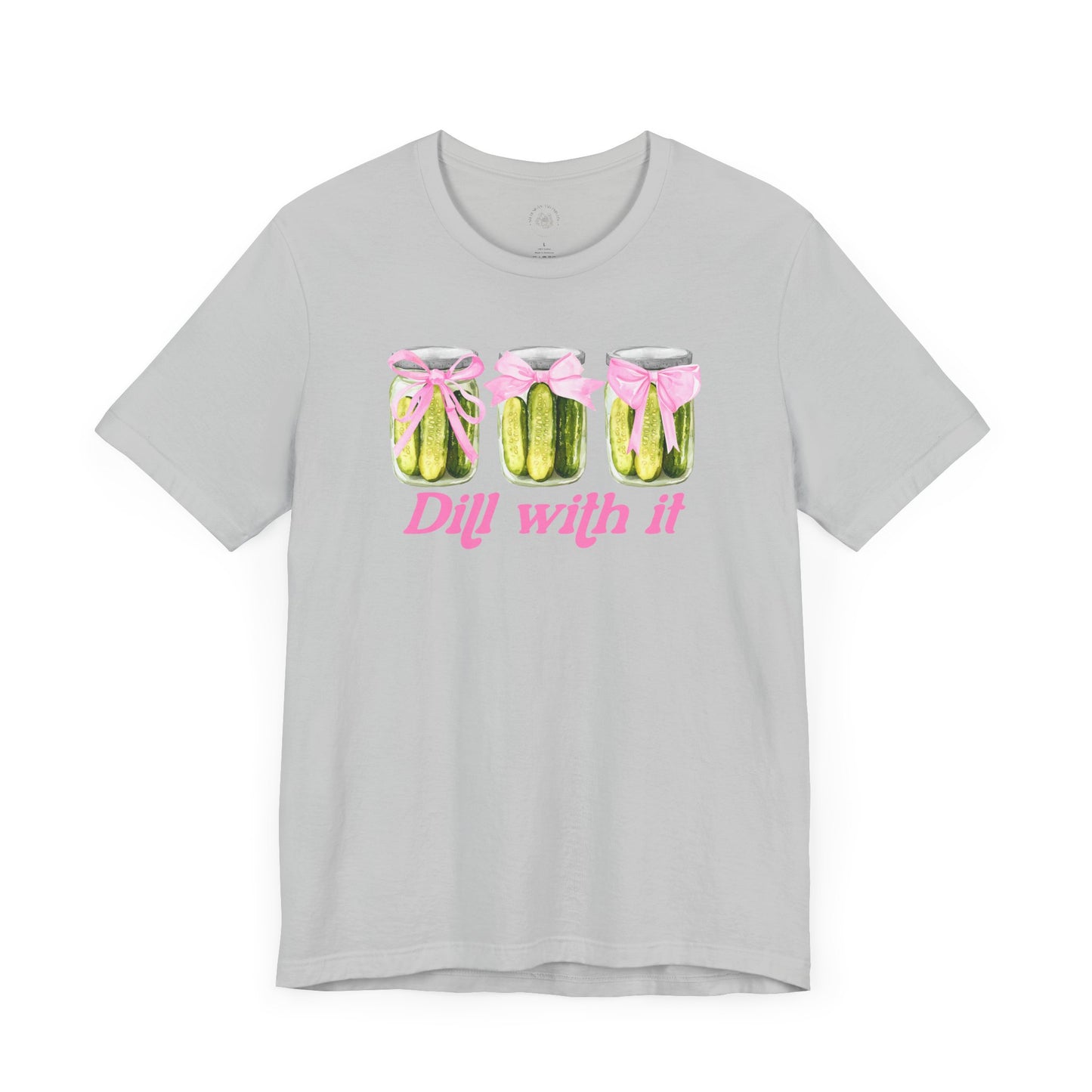 Dill With It Funny Unisex Tee, Pickle Lover Shirt, Food Pun Tshirt, Gift for Foodie, Vegetarian Apparel