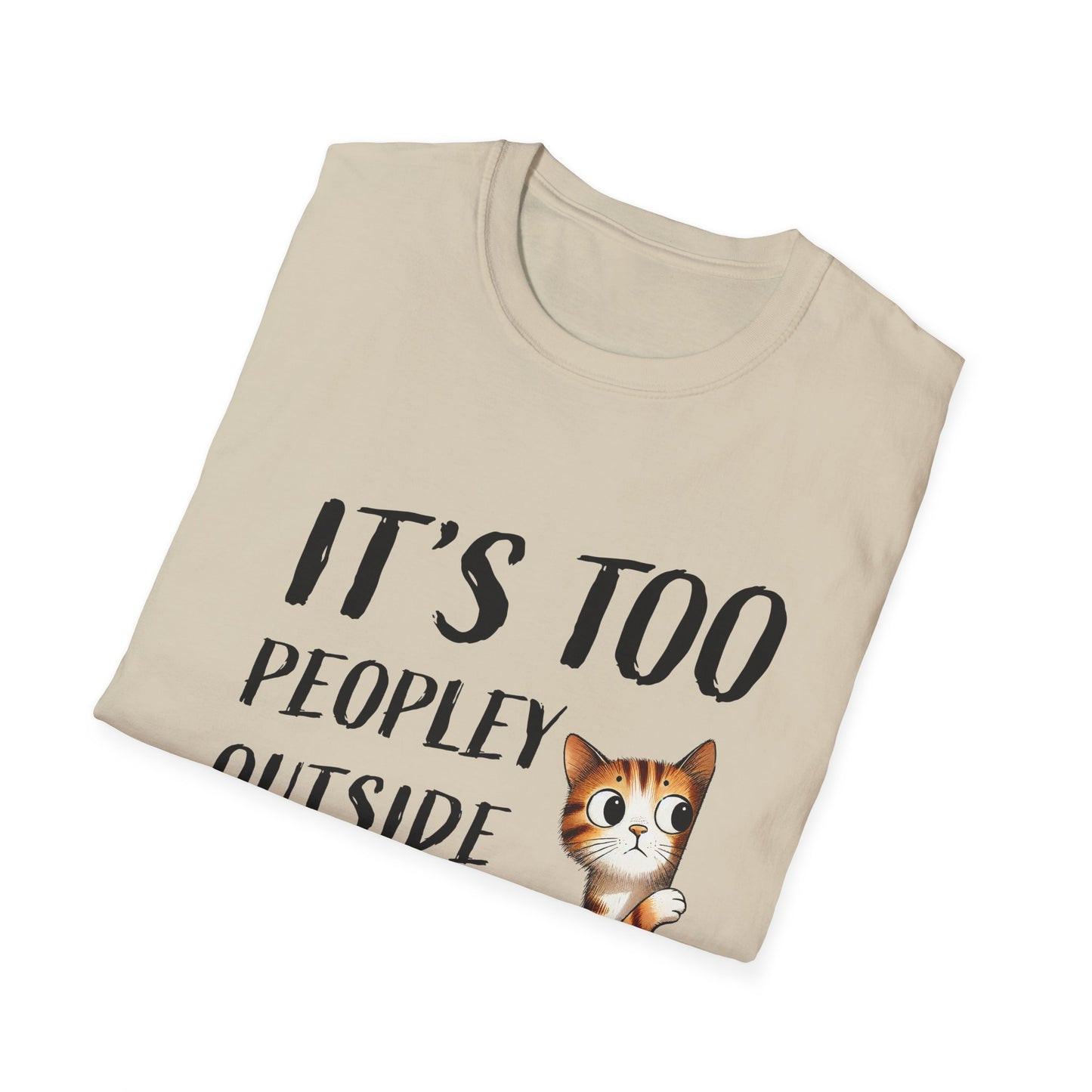 Anti-Social Cat Lover Graphic Tee  Introvert Humor Pet Shirt  Unisex Cat Peek Design Too Peopley Outside Funny Cat T-Shirt