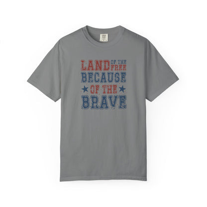 Patriotic Tee, Independence Day Shirt, Americana Top, US Flag Tee, Red White Blue Shirt, Land of the Free because of the Brave T-shirt