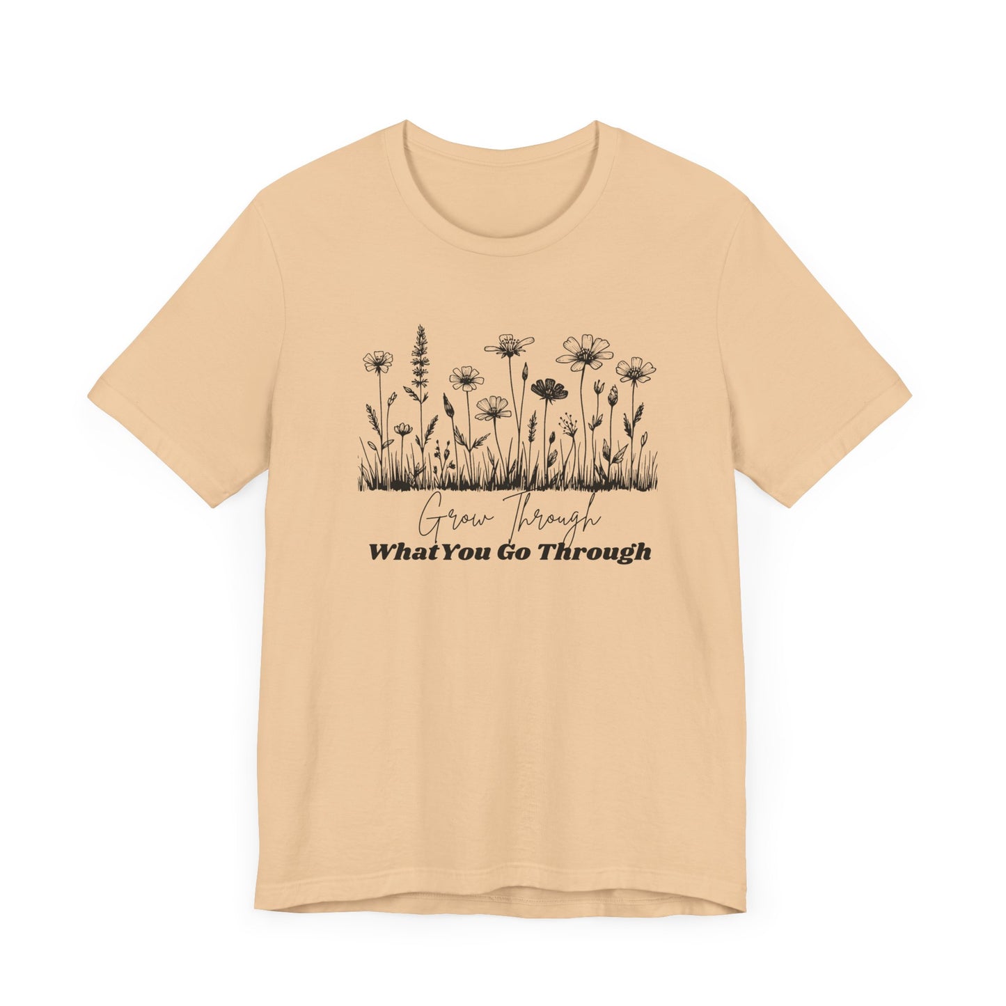 Inspirational Wildflower Tee, Motivational T-Shirt, Comfort Tee, Nature Lover Gift, Self-Care Apparel, Botanical Graphic Tee