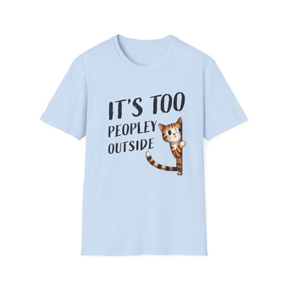 Anti-Social Cat Lover Graphic Tee  Introvert Humor Pet Shirt  Unisex Cat Peek Design Too Peopley Outside Funny Cat T-Shirt
