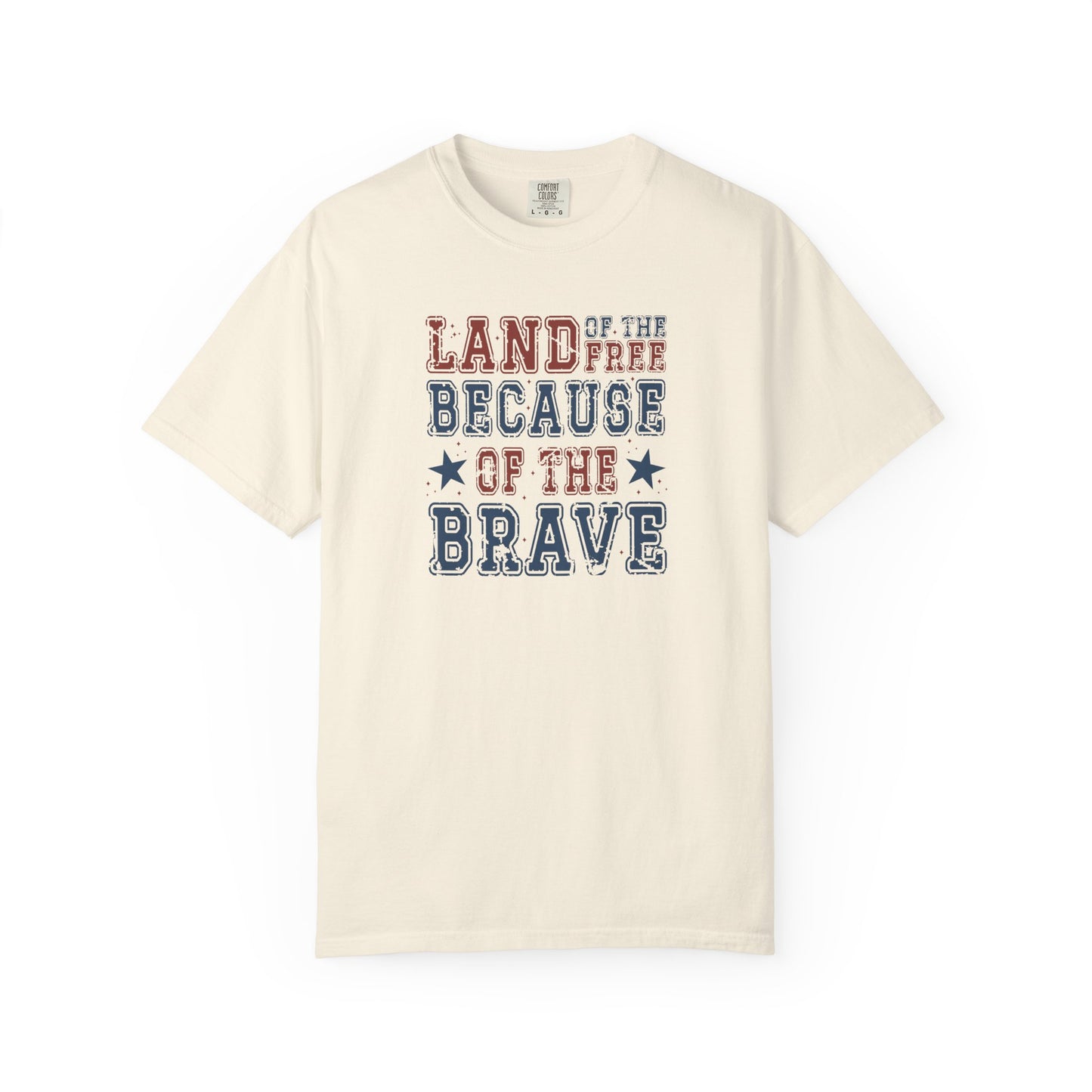 Patriotic Tee, Independence Day Shirt, Americana Top, US Flag Tee, Red White Blue Shirt, Land of the Free because of the Brave T-shirt
