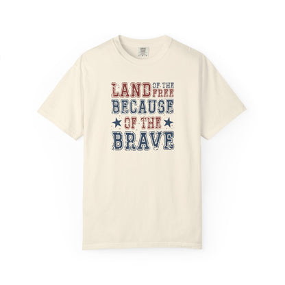 Patriotic Tee, Independence Day Shirt, Americana Top, US Flag Tee, Red White Blue Shirt, Land of the Free because of the Brave T-shirt