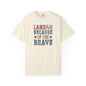 Patriotic Tee, Independence Day Shirt, Americana Top, US Flag Tee, Red White Blue Shirt, Land of the Free because of the Brave T-shirt