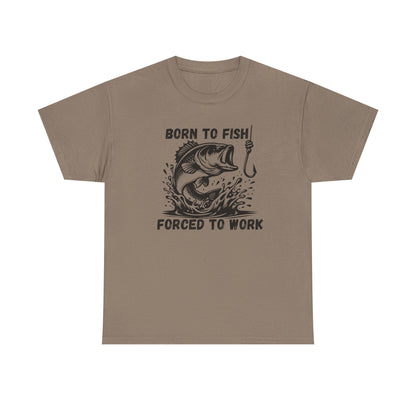Born to Fish Forced to Work T Shirt, Funny Fishing Graphic Tee, Outdoorsman Gift, Angler Humor Shirt, Fishermans Tee