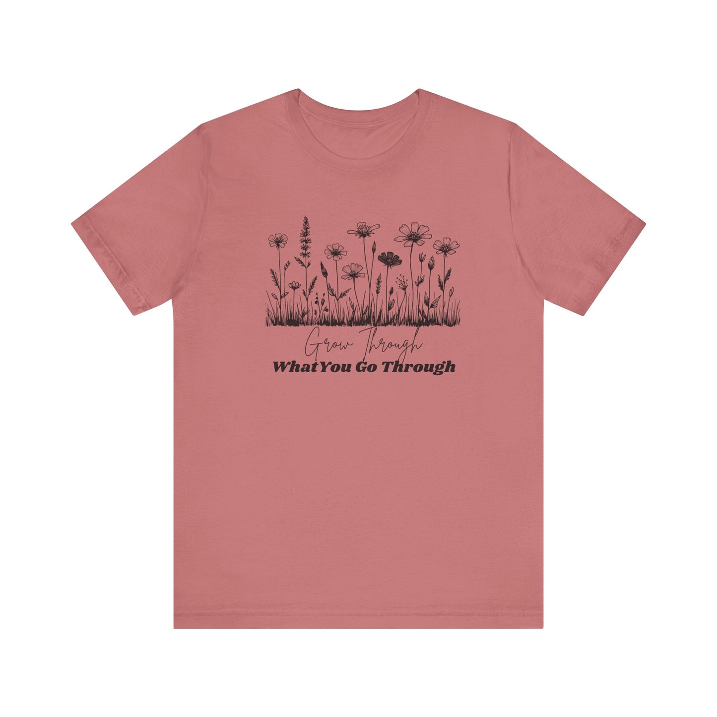 Inspirational Wildflower Tee, Motivational T-Shirt, Comfort Tee, Nature Lover Gift, Self-Care Apparel, Botanical Graphic Tee