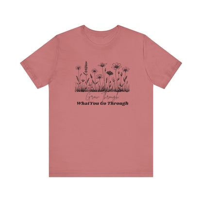 Inspirational Wildflower Tee, Motivational T-Shirt, Comfort Tee, Nature Lover Gift, Self-Care Apparel, Botanical Graphic Tee
