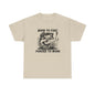 Born to Fish Forced to Work T Shirt, Funny Fishing Graphic Tee, Outdoorsman Gift, Angler Humor Shirt, Fishermans Tee