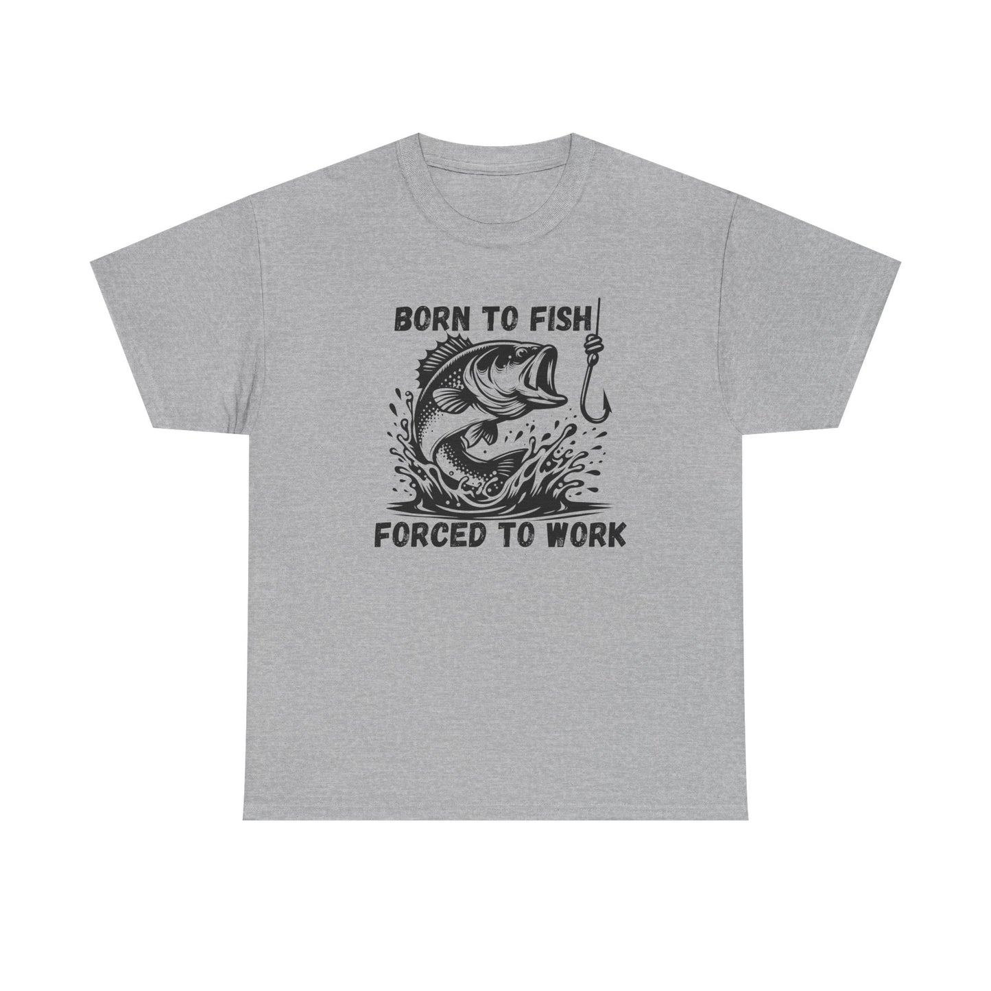 Born to Fish Forced to Work T Shirt, Funny Fishing Graphic Tee, Outdoorsman Gift, Angler Humor Shirt, Fishermans Tee