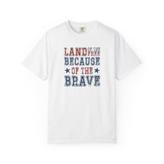 Patriotic Tee, Independence Day Shirt, Americana Top, US Flag Tee, Red White Blue Shirt, Land of the Free because of the Brave T-shirt