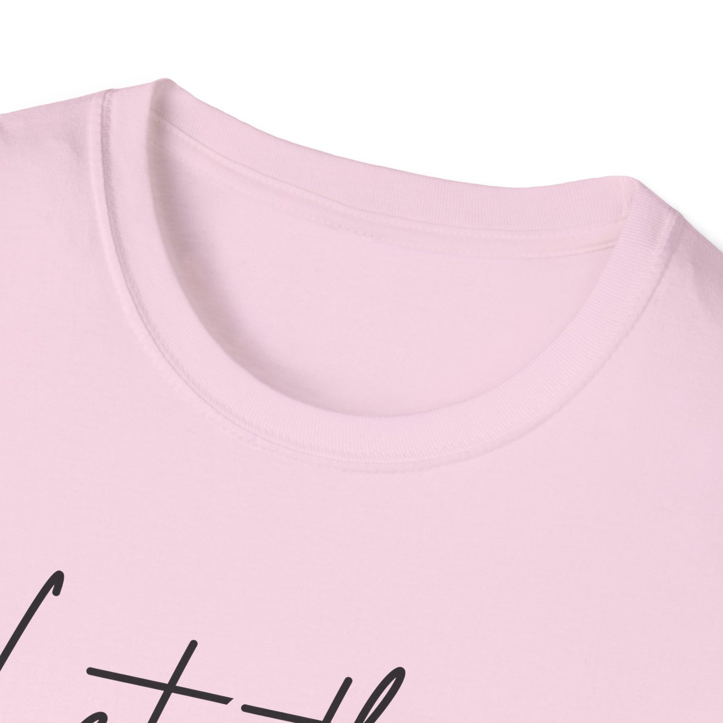 Let Them Minimalist Cursive T-Shirt  Handwritten Script Motivational Tee  Empowering Quote Graphic Shirt  Unisex Soft Aesthetic Top