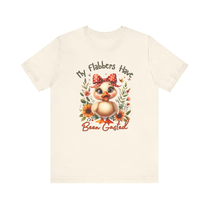 My Flabbers Have Been Gasted | Cute Animal Graphic Tee | Whimsical Duck Shirt | Sarcastic Humor Shirt | Gift for Duck Lovers