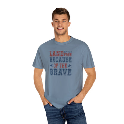 Patriotic Tee, Independence Day Shirt, Americana Top, US Flag Tee, Red White Blue Shirt, Land of the Free because of the Brave T-shirt