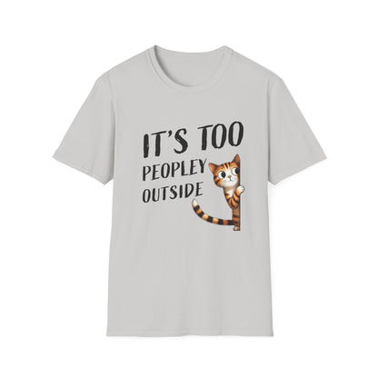 Anti-Social Cat Lover Graphic Tee  Introvert Humor Pet Shirt  Unisex Cat Peek Design Too Peopley Outside Funny Cat T-Shirt