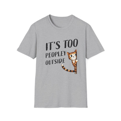 Anti-Social Cat Lover Graphic Tee  Introvert Humor Pet Shirt  Unisex Cat Peek Design Too Peopley Outside Funny Cat T-Shirt