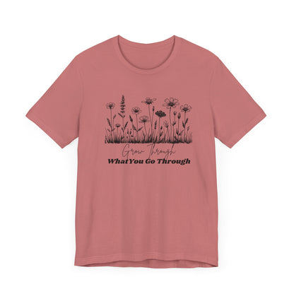 Inspirational Wildflower Tee, Motivational T-Shirt, Comfort Tee, Nature Lover Gift, Self-Care Apparel, Botanical Graphic Tee