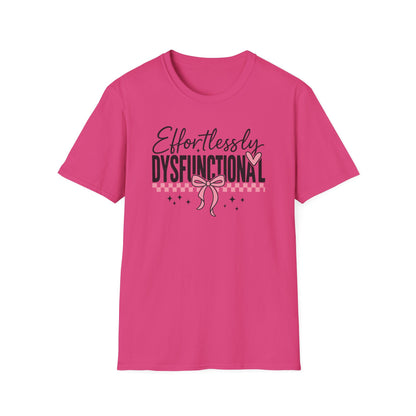 Effortlessly Dysfunctional Graphic T-Shirt  Cute Pink Bow Shirt for Women  Funny Mental Health Humor Tee  Sassy Aesthetic Comfort Tee