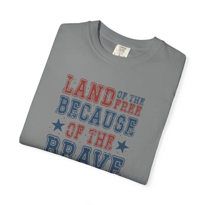 Patriotic Tee, Independence Day Shirt, Americana Top, US Flag Tee, Red White Blue Shirt, Land of the Free because of the Brave T-shirt