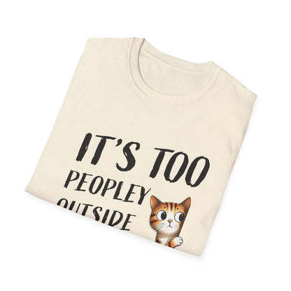 Anti-Social Cat Lover Graphic Tee  Introvert Humor Pet Shirt  Unisex Cat Peek Design Too Peopley Outside Funny Cat T-Shirt