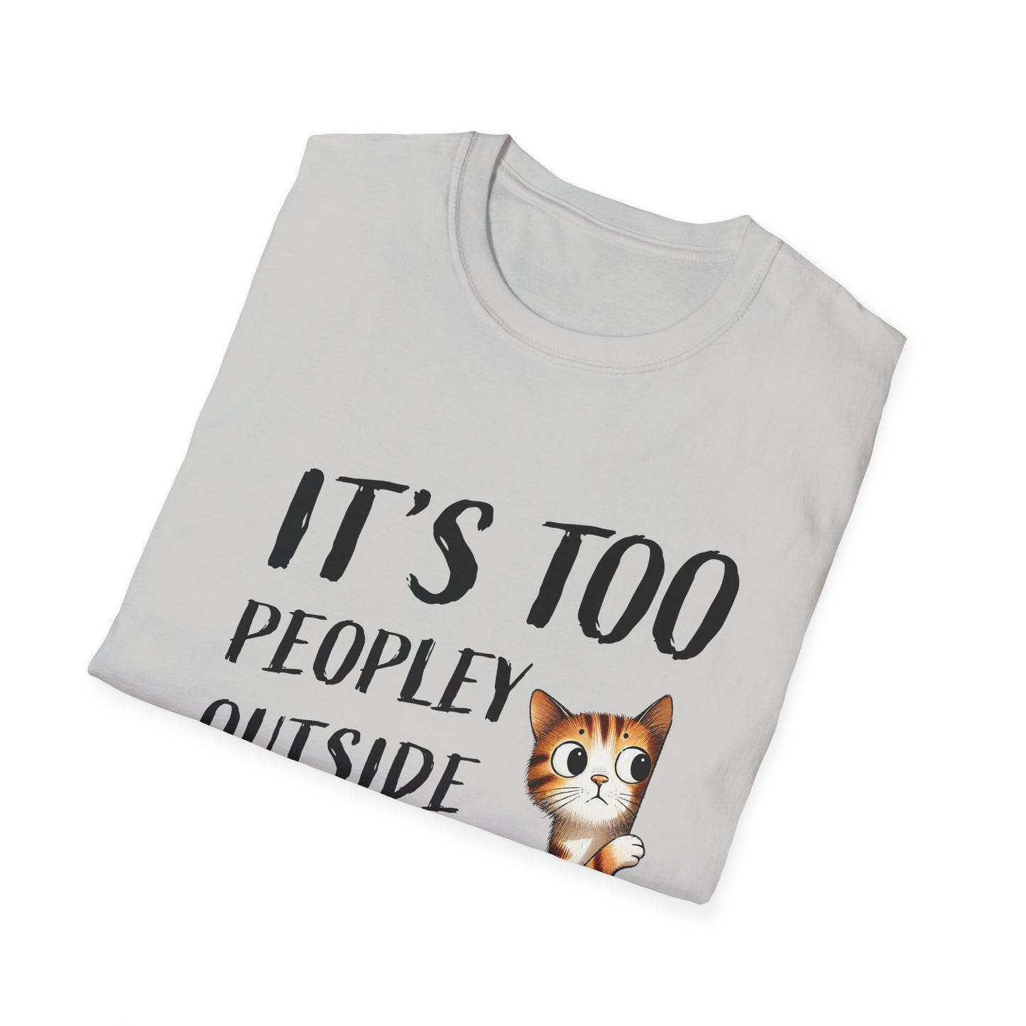 Anti-Social Cat Lover Graphic Tee  Introvert Humor Pet Shirt  Unisex Cat Peek Design Too Peopley Outside Funny Cat T-Shirt