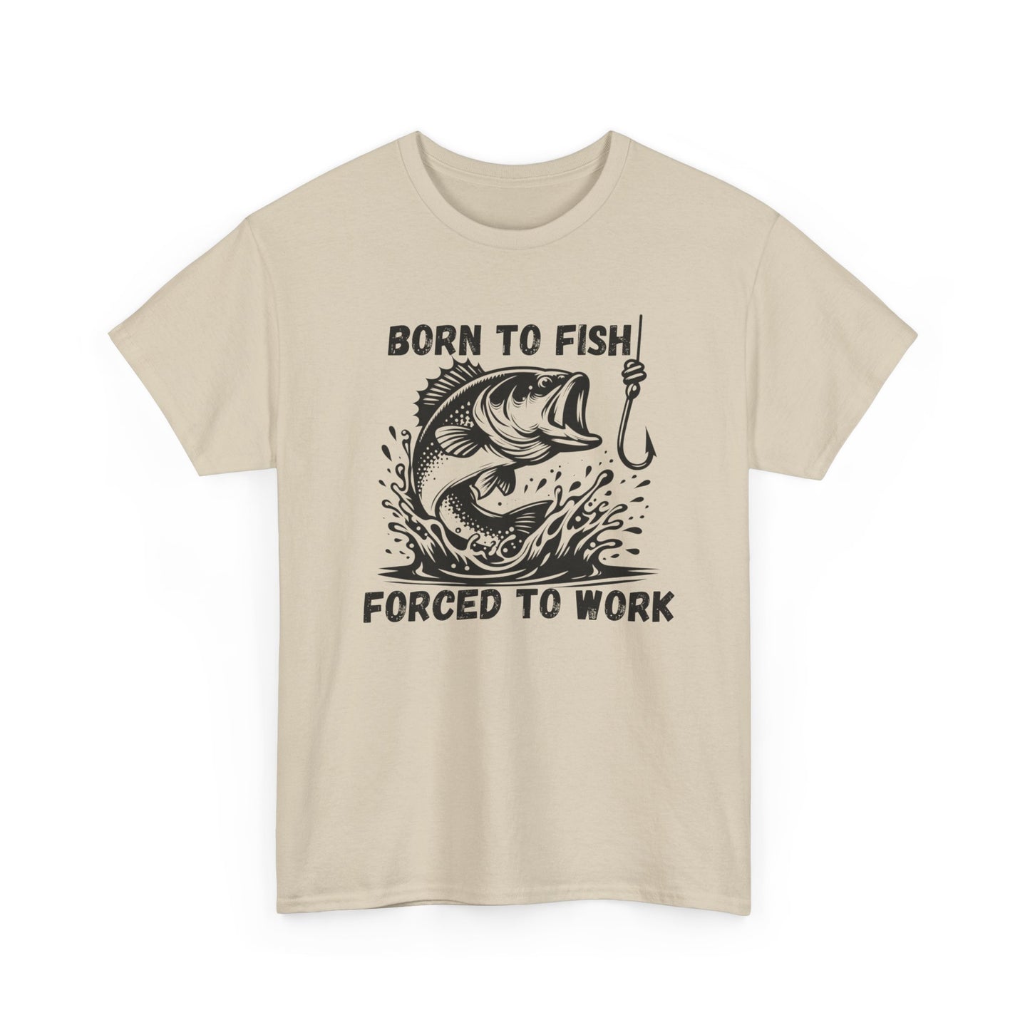 Born to Fish Forced to Work T Shirt, Funny Fishing Graphic Tee, Outdoorsman Gift, Angler Humor Shirt, Fishermans Tee