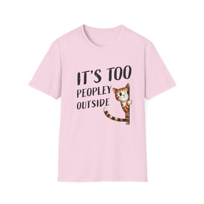 Anti-Social Cat Lover Graphic Tee  Introvert Humor Pet Shirt  Unisex Cat Peek Design Too Peopley Outside Funny Cat T-Shirt