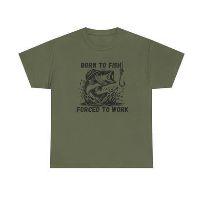 Born to Fish Forced to Work T Shirt, Funny Fishing Graphic Tee, Outdoorsman Gift, Angler Humor Shirt, Fishermans Tee
