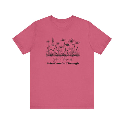 Inspirational Wildflower Tee, Motivational T-Shirt, Comfort Tee, Nature Lover Gift, Self-Care Apparel, Botanical Graphic Tee