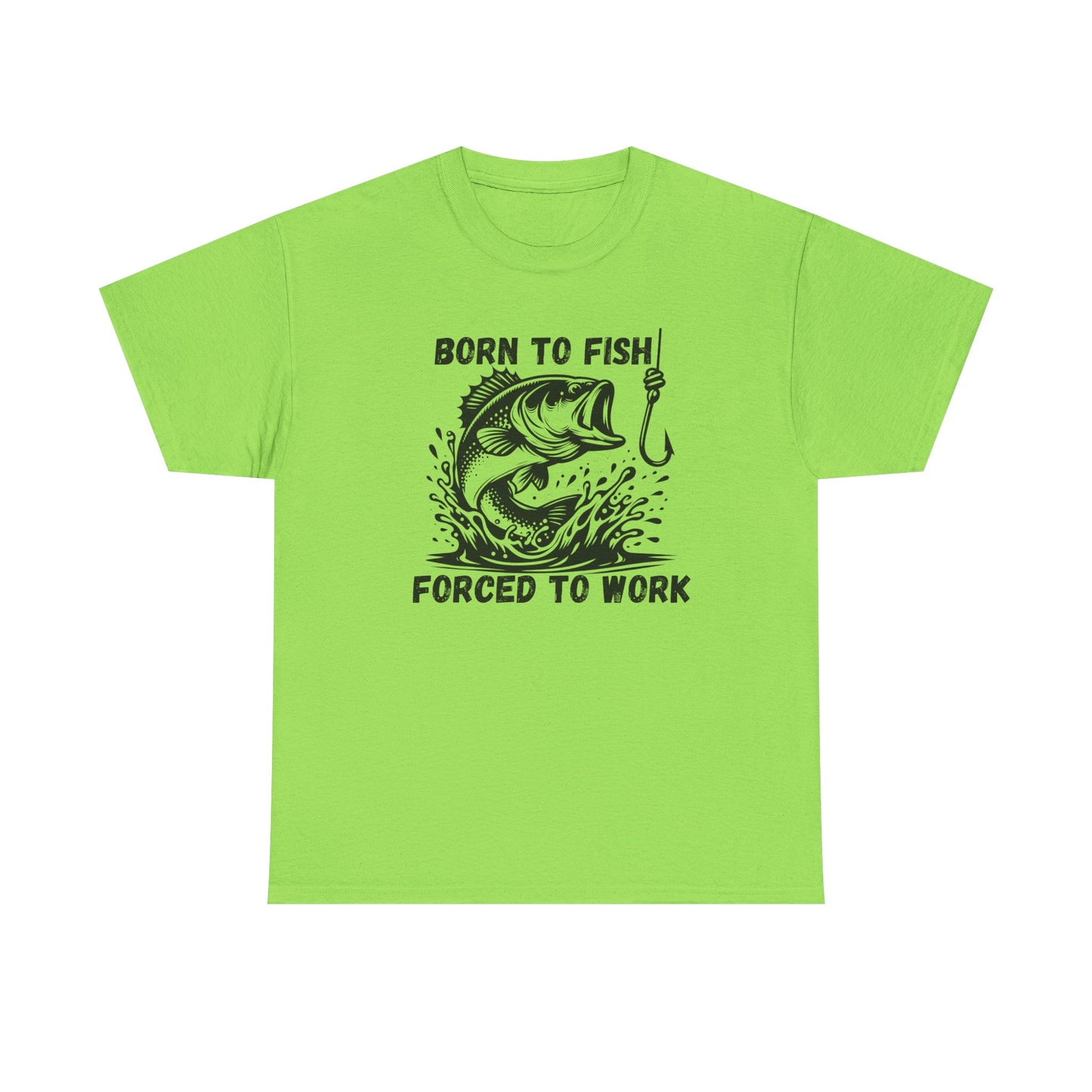 Born to Fish Forced to Work T Shirt, Funny Fishing Graphic Tee, Outdoorsman Gift, Angler Humor Shirt, Fishermans Tee