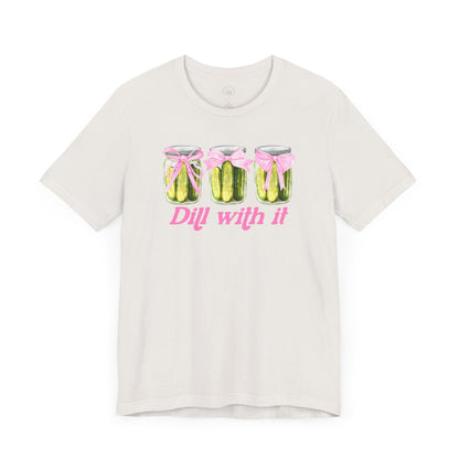 Dill With It Funny Unisex Tee, Pickle Lover Shirt, Food Pun Tshirt, Gift for Foodie, Vegetarian Apparel