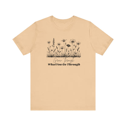 Inspirational Wildflower Tee, Motivational T-Shirt, Comfort Tee, Nature Lover Gift, Self-Care Apparel, Botanical Graphic Tee