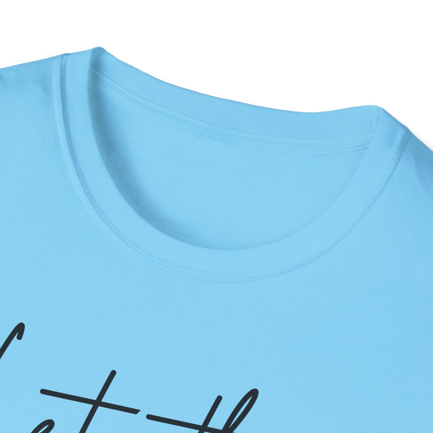 Let Them Minimalist Cursive T-Shirt  Handwritten Script Motivational Tee  Empowering Quote Graphic Shirt  Unisex Soft Aesthetic Top