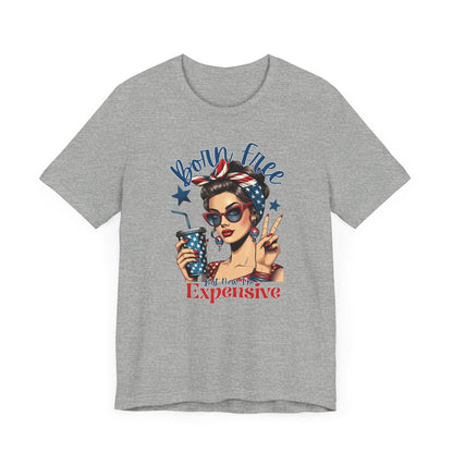 Vintage Style Graphic Tee - Born Free - Summer Fashion, Gift for Her, Fun Statement Shirt, Retro Tee