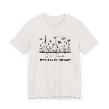 Inspirational Wildflower Tee, Motivational T-Shirt, Comfort Tee, Nature Lover Gift, Self-Care Apparel, Botanical Graphic Tee