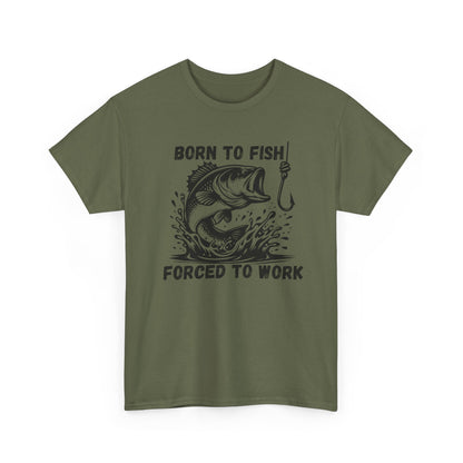 Born to Fish Forced to Work T Shirt, Funny Fishing Graphic Tee, Outdoorsman Gift, Angler Humor Shirt, Fishermans Tee